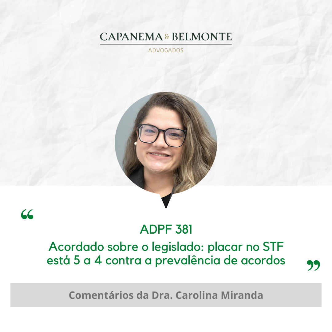 ADPF 381 – Acordado sobre o legislado: placar no STF está 5 a 4 contra a prevalência de acordos